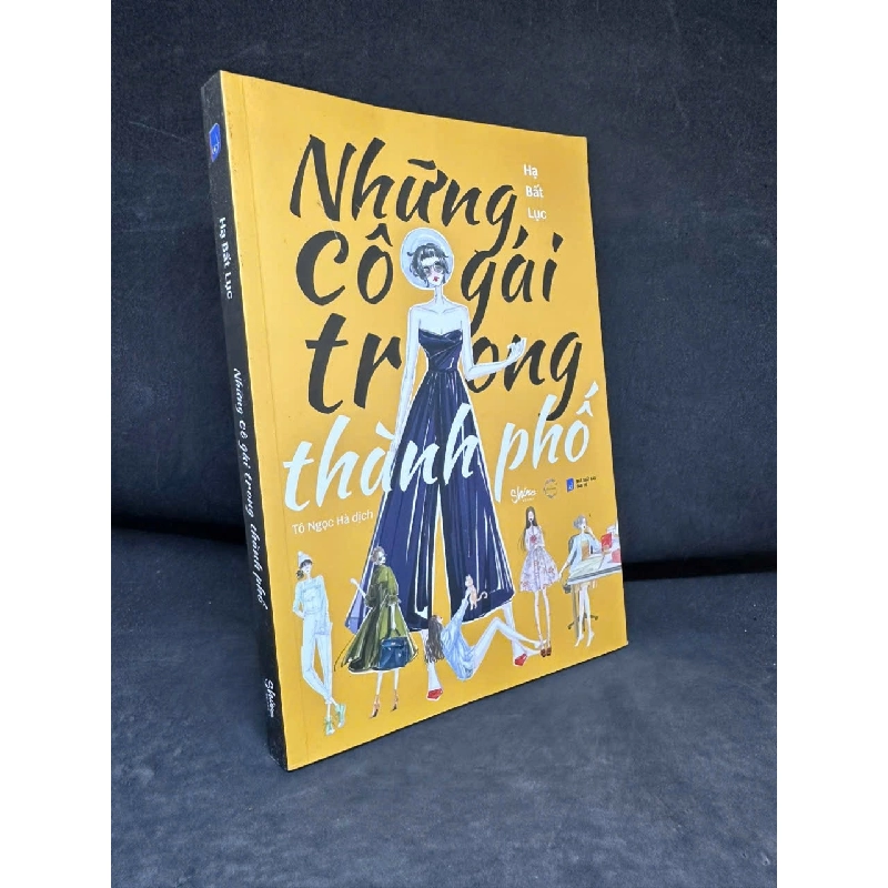 [Phiên Chợ Sách Cũ] Những Cô Gái Trong Thành Phố, 2019 - Hạ Bất Lục H1108 SBM 544843