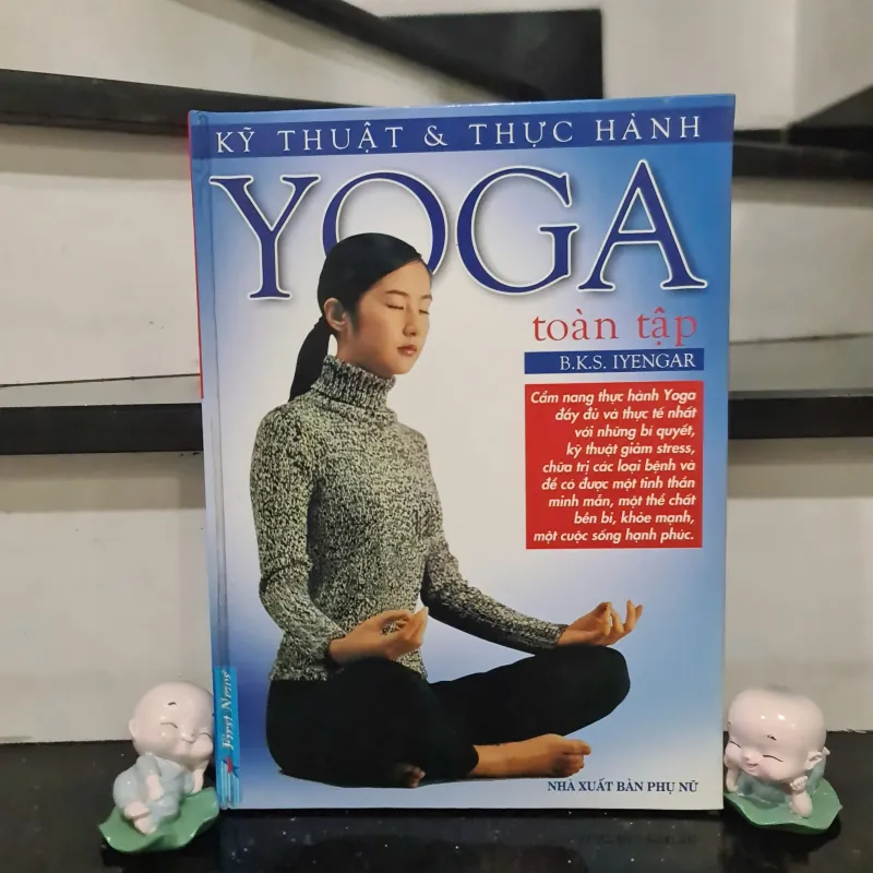 Sách Kỹ Thuật Thực Hành Yoga Toàn Tập 686641