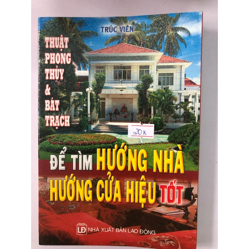 THUẬT PHONG THUỶ & BÁT TRẠCH ĐỂ TÌM HƯỚNG NHÀ HƯỚNG CỬA HIỆU TỐT 305200