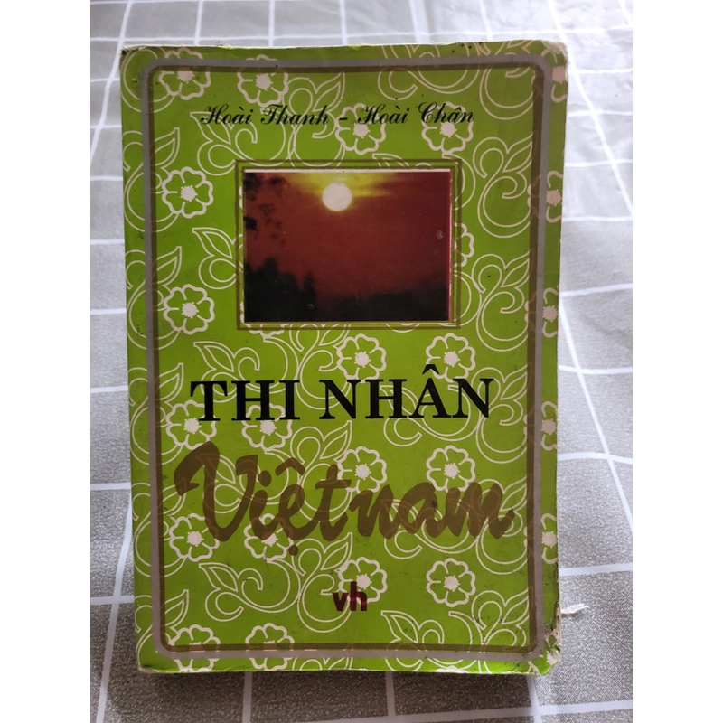 Thi nhân Việt Năm _ Hoài Thanh, Hoài Chân  223374