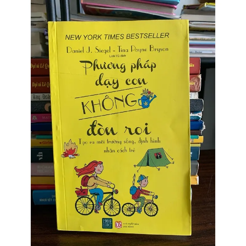 Phương pháp dạy con không đòn roi – Daniel J. Siegel & Tina Payne Bryson 572284