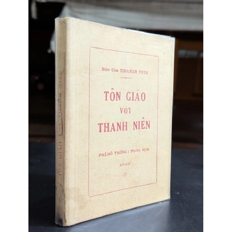 Tôn giáo với thanh niên - Đức Cha Tihamer Toth 539248