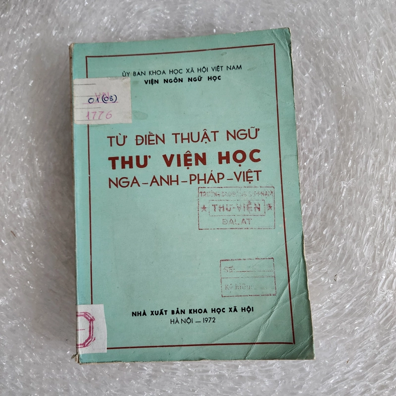 Từ điển thuật ngữ thư viện học Nga Anh Pháp Việt | 1972 507783