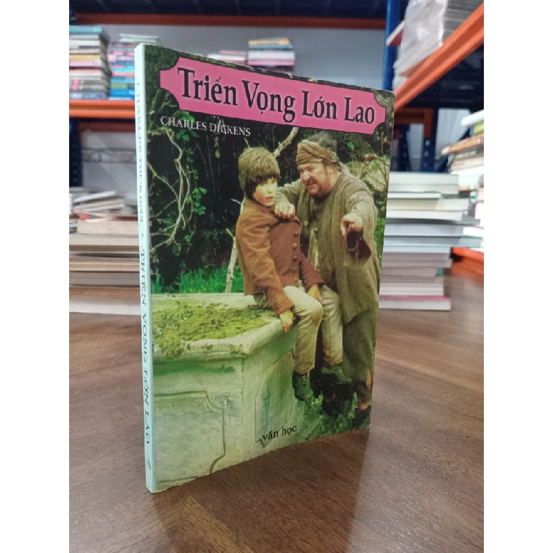 Triển vọng lớn lao - Charles Dickens (Anh Huy, Hoàng Ly dịch) 474917