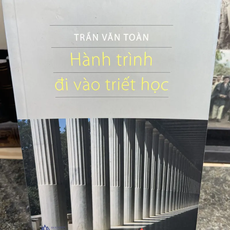 Hành trình đi vào triết học Trần Văn Toàn 751933