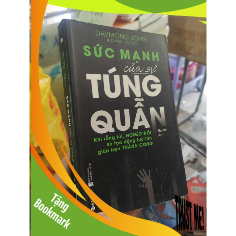 (TẶNG BOOKMARK) Sức mạnh của sự túng quẫn RBK 952128