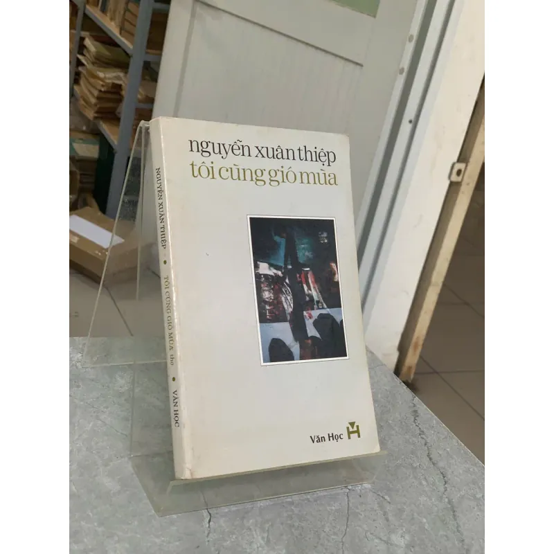 TÔI CÙNG GIÓ MÙA - NGUYỄN XUÂN THIỆP 734393