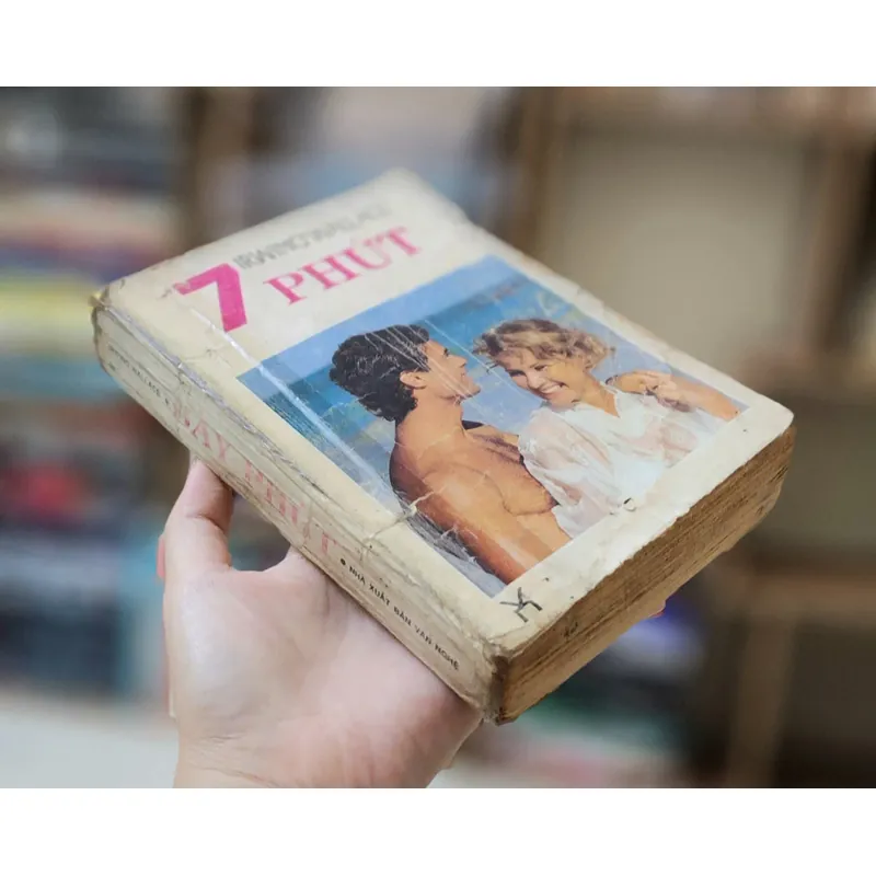 Tiểu thuyết Mỹ của Irwing Wallace: BẢY PHÚT 716903