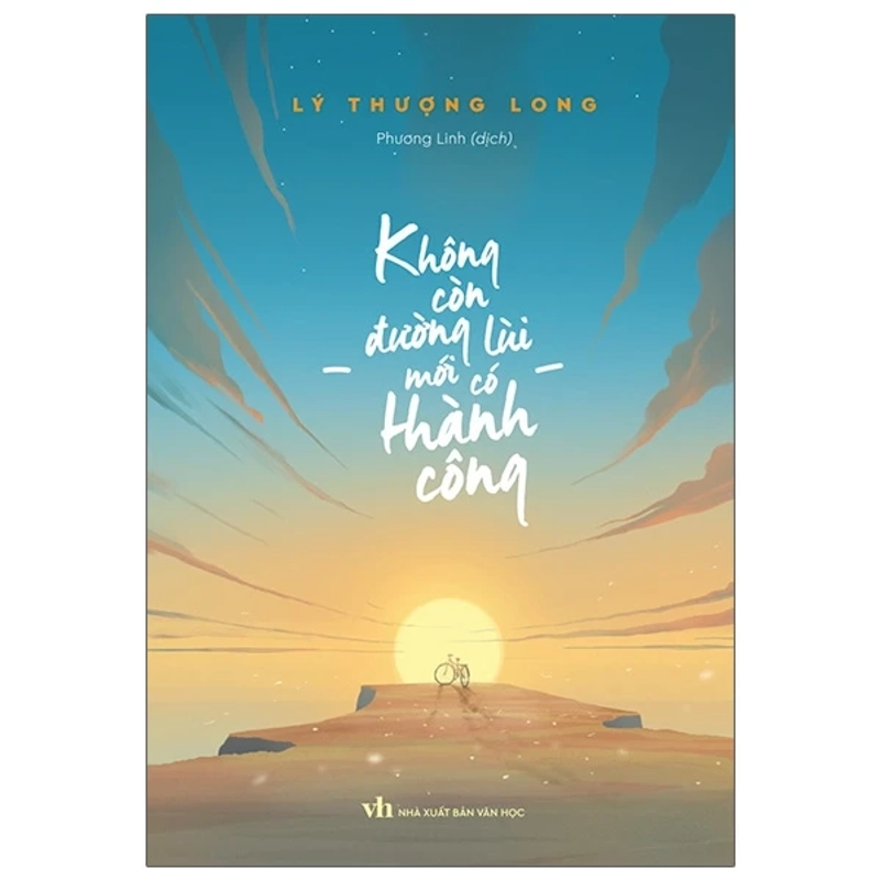 Không Còn Đường Lùi Mới Có Thành Công 526334