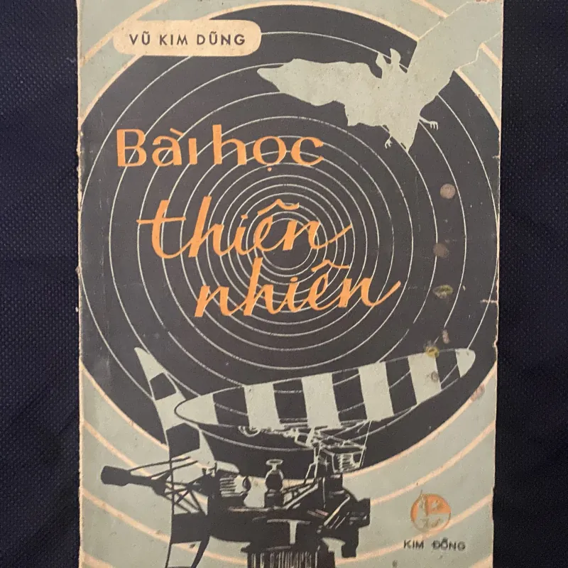 Bài học thiên nhiên- Vũ Kim Dũng, được Nhà xuất bản Kim Đồng phát hành vào năm 1978 1026575