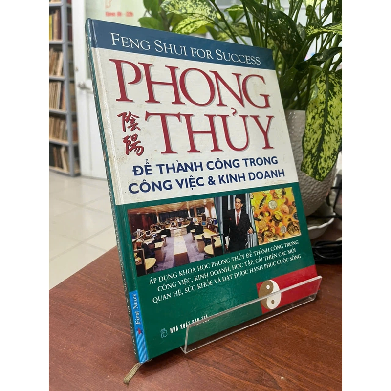 PHONG THỦY ĐỂ THÀNH CÔNG TRONG CÔNG VIỆC & KINH DOANH 543614