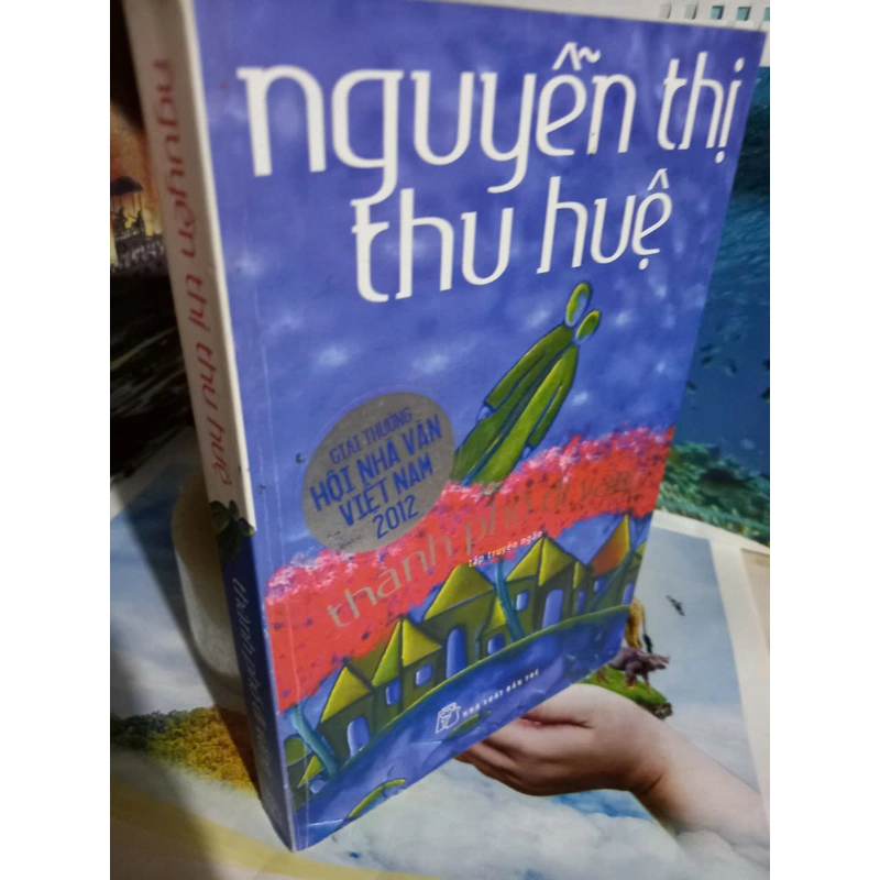 nguyễn thị thu huệ truyện ngắn 476783