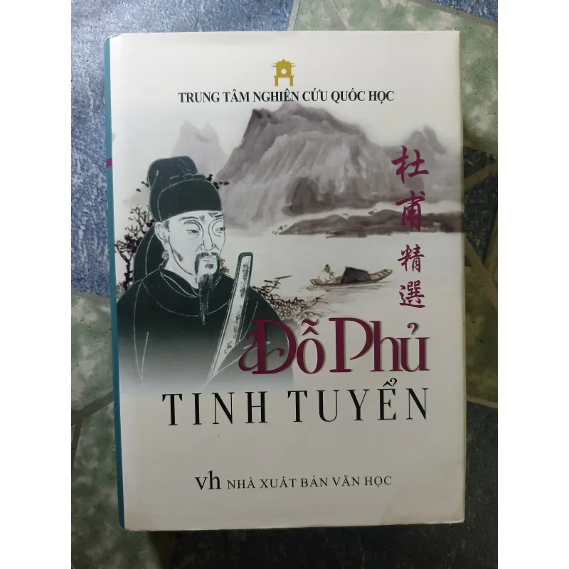 Đỗ Phủ tinh tuyển - Trung tâm nghiên cứu Quốc Học 932607