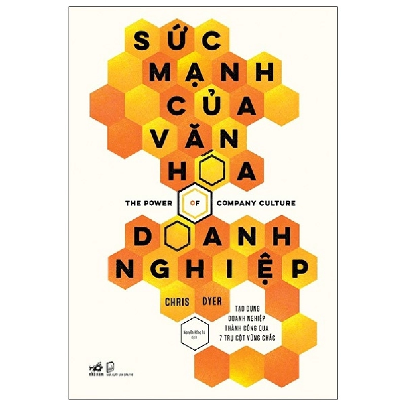 Sức mạnh của văn hoá doanh nghiệp - Chris Dyer 2020 New 100% HCM.PO 345720