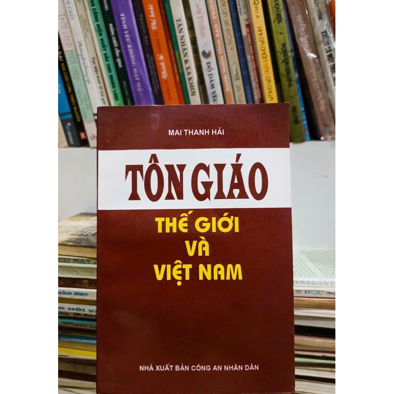 TÔN GIÁO THẾ GIỚI VÀ VIỆT NAM - MAI THANH HẢI 530420