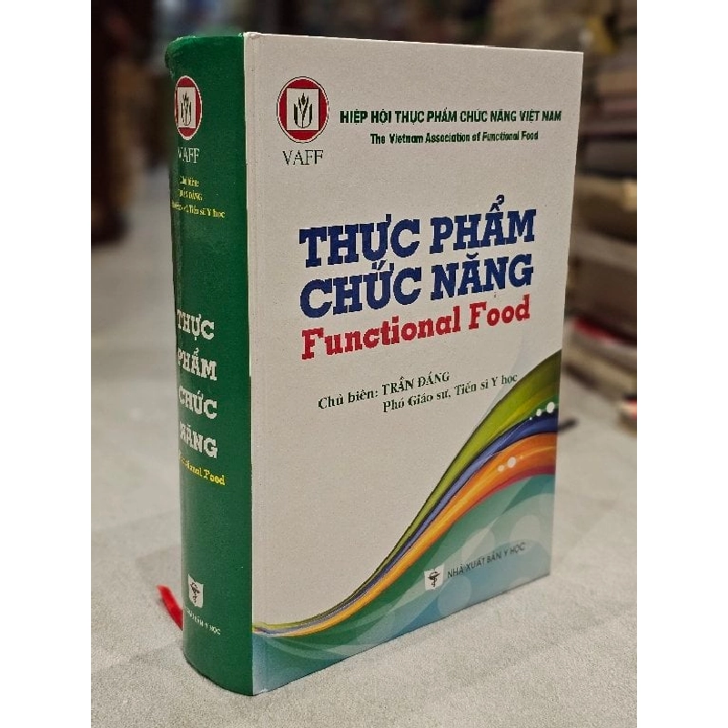 Sách thực phẩm chức năng - Functional Food - Chủ biên Trần Đáng 122678