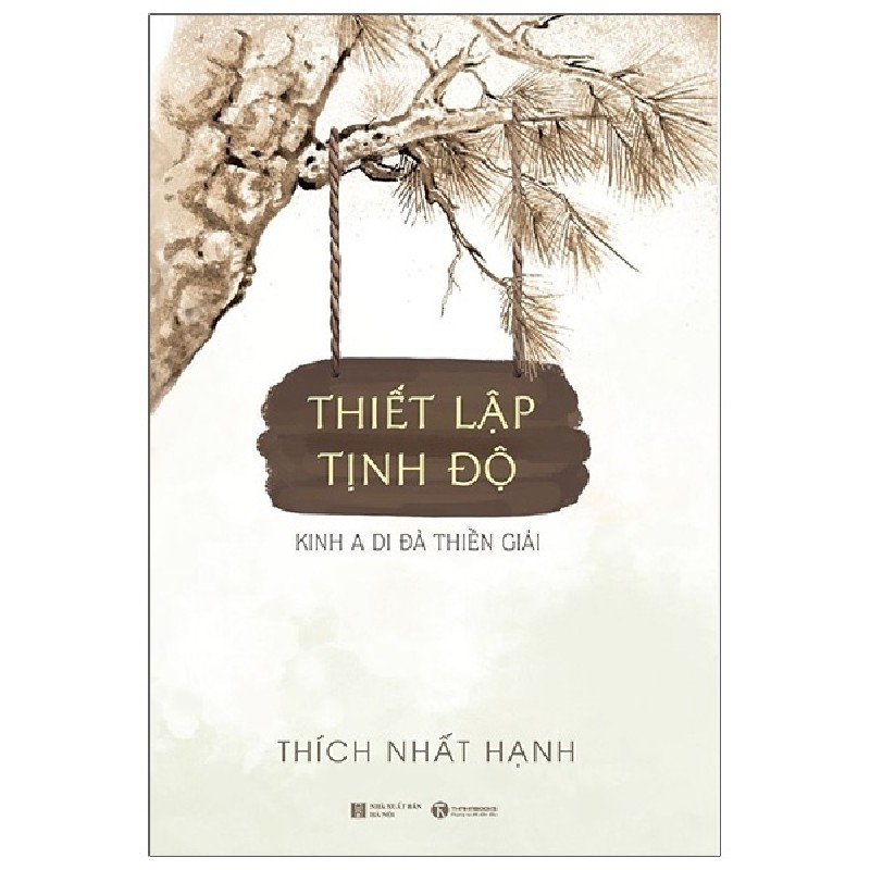 Thiết Lập Tịnh Độ - Kinh A Di Đà Thiền Giải - Thích Nhất Hạnh 137119