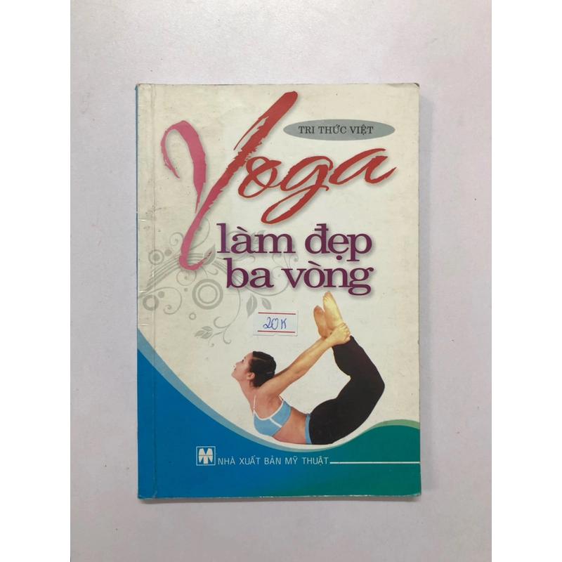 YOGA LÀM ĐẸP BA VÒNG - 109 trang, nxb: 2012 323855