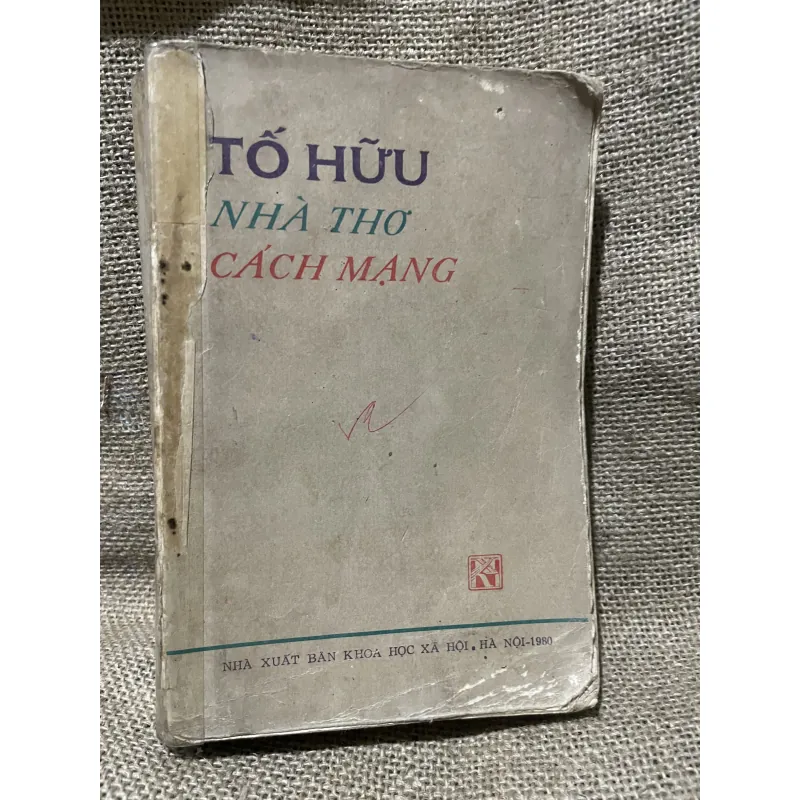 TỐ HỮU - nhà thơ cách mạng - 650 trang  748231
