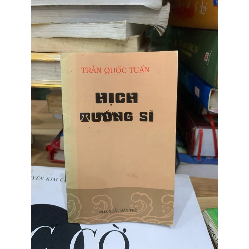 Hịch tướng sĩ (Dụ Chư Tỳ Tướng Hịch Văn) của Trần Quốc Tuấn 779525