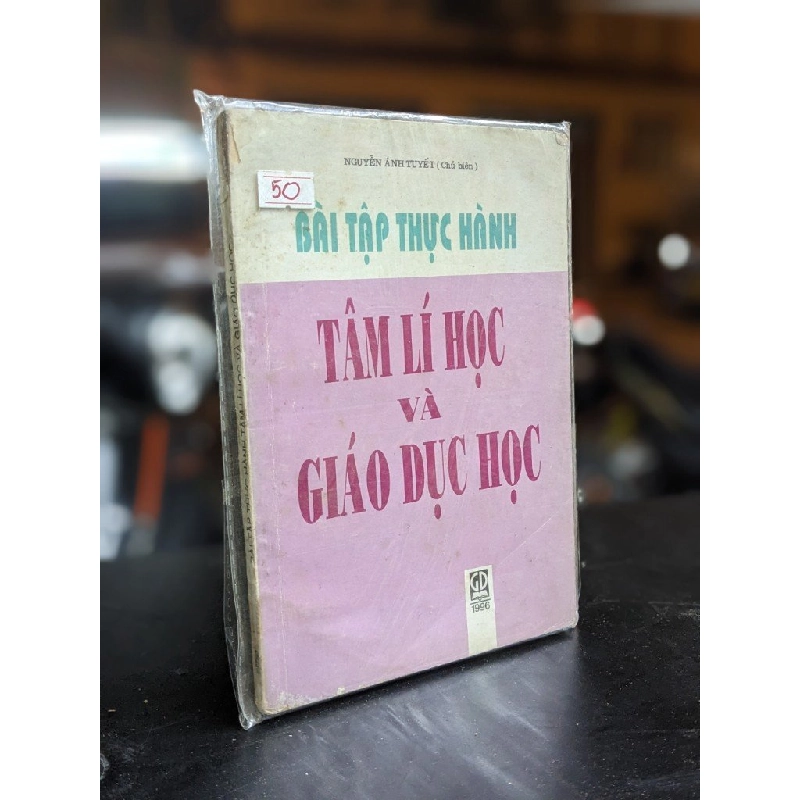 Bài tập thực hành tâm lý học và giáo dục học - Nguyễn Ánh Tuyết (Chủ biên) 377651