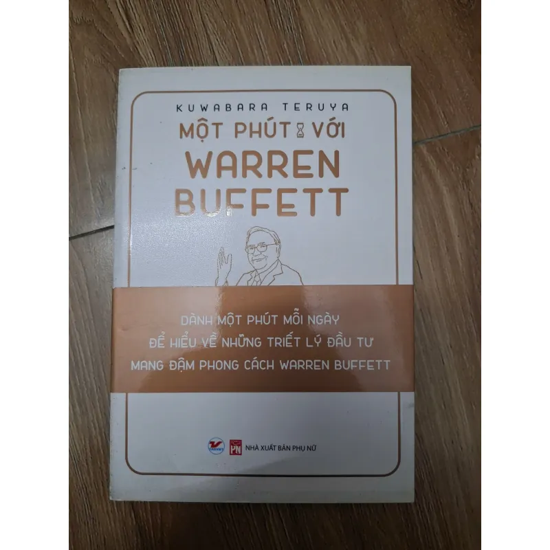 Một phút với Warren Buffett - Kuwabara Teruya - Kỹ năng/Đầu tư 780923