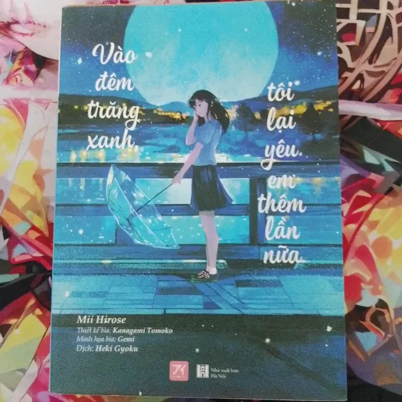 VÀO ĐÊM TRĂNG XANH TÔI LẠI YÊU EM THÊM LẦN NỮA LIGHT NOVEL 761942