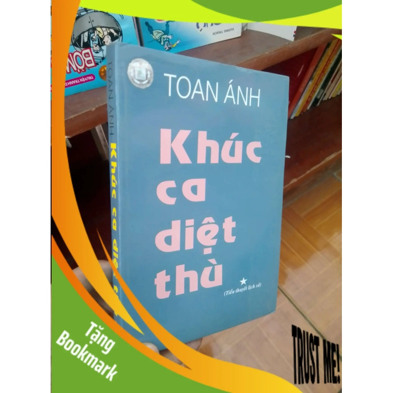 (TẶNG BOOKMARK) Khúc ca diệt thù - Toan Ánh 2005 Tiểu Thuyết RBK-AK19 946197