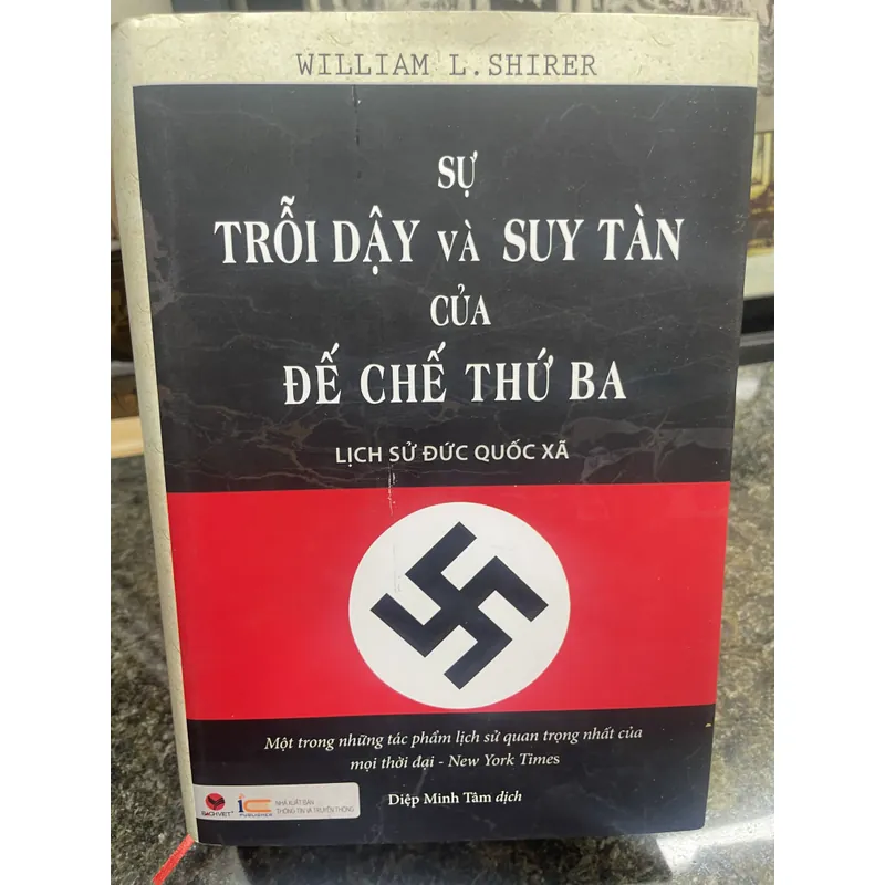 Sự trỗi dậy và suy tàn của đế chế thứ ba William L. Shirer 713226