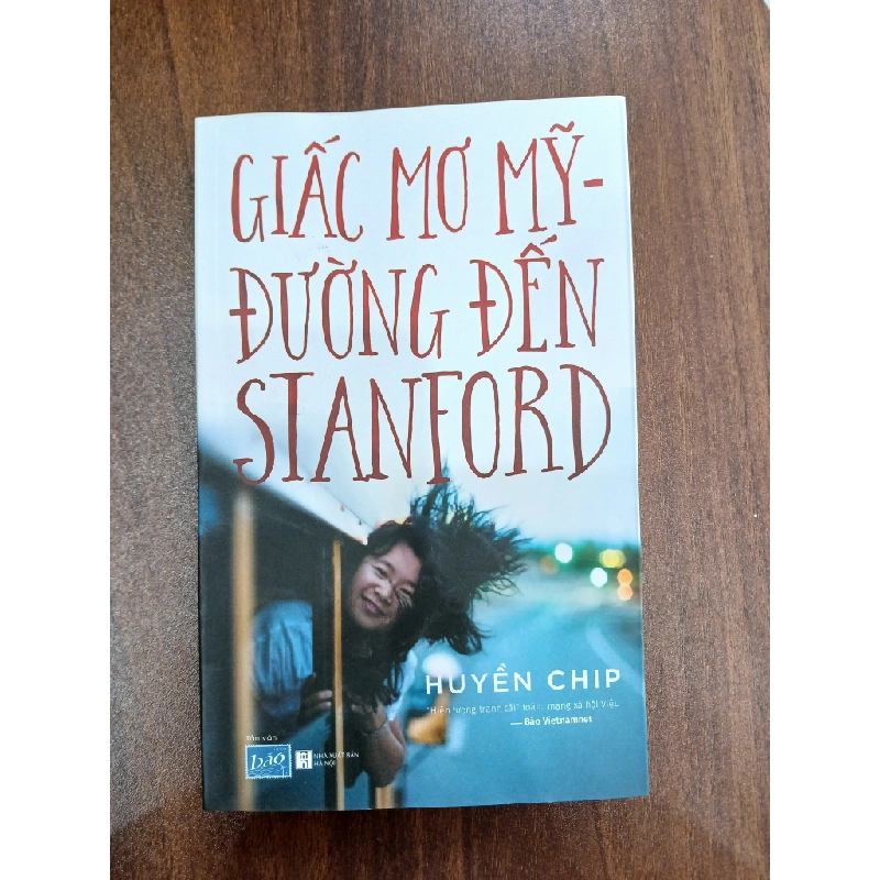 Giấc mơ Mỹ - Đường đến Stanford<br>Huyền Chip 539466
