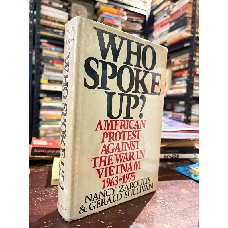 Who spoke up ? - Nancy Zaroulis & Gerald Sullivan 999820