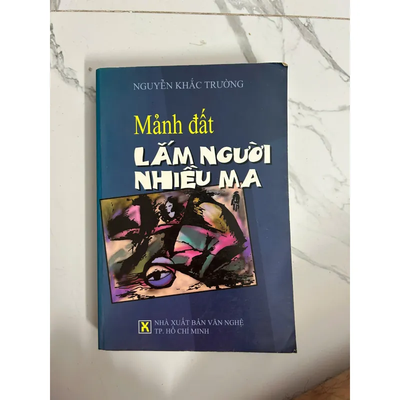 Mảnh đất lắm người nhiều ma - Nguyễn Khắc Trường - Tiểu thuyết 1025031