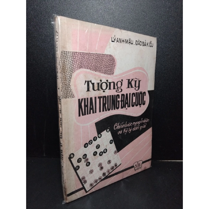 Tượng kỳ khai trung đại cuộc mới 70% bẩn bìa, ố vàng, tróc gáy Lý Anh Mậu - Đào Bá Kiều HCM2603 GIÁO TRÌNH, CHUYÊN MÔN 918878