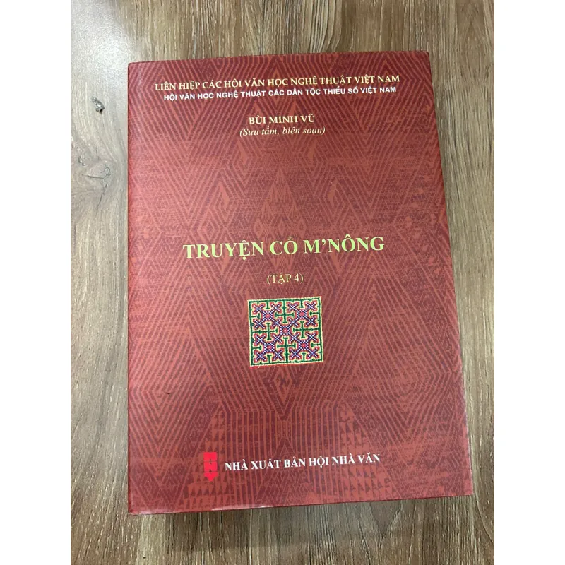Truyện cổ M'nông (Tập 4) – Bùi Minh Vũ (Sưu tầm, biên soạn) 761179