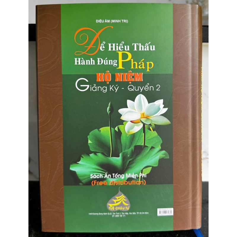 Để Hiểu Thấu Hành Đúng Pháp Hộ Niệm Giảng Ký Tập 2 460577