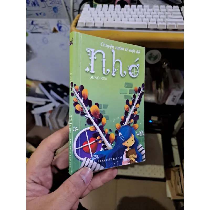 [Sách Cũ SCGR] Nhớ Chuyện ngàn lẻ một độ Dung Keil mới 90% có chữ ký 2013 VĂN HỌC HCM1709 679544