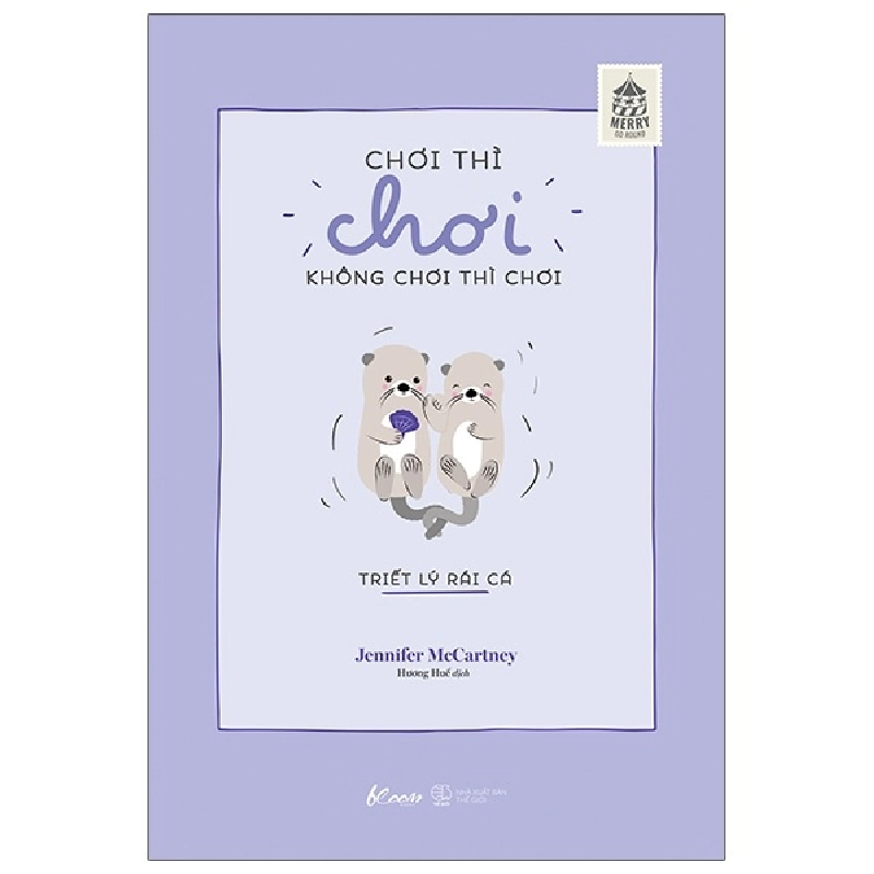 Chơi Thì Chơi Không Chơi Thì Chơi - Jennifer McCartney ASB.PO Oreka Blogmeo 230225 395078