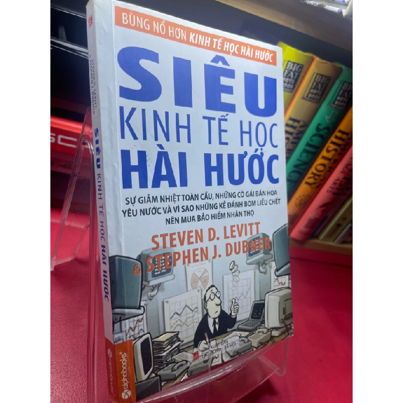 [Phiên Chợ Sách Cũ] Siêu kinh tế hài hước 2014 Steven D Levitt và Stephen J Dubner 1704 441231