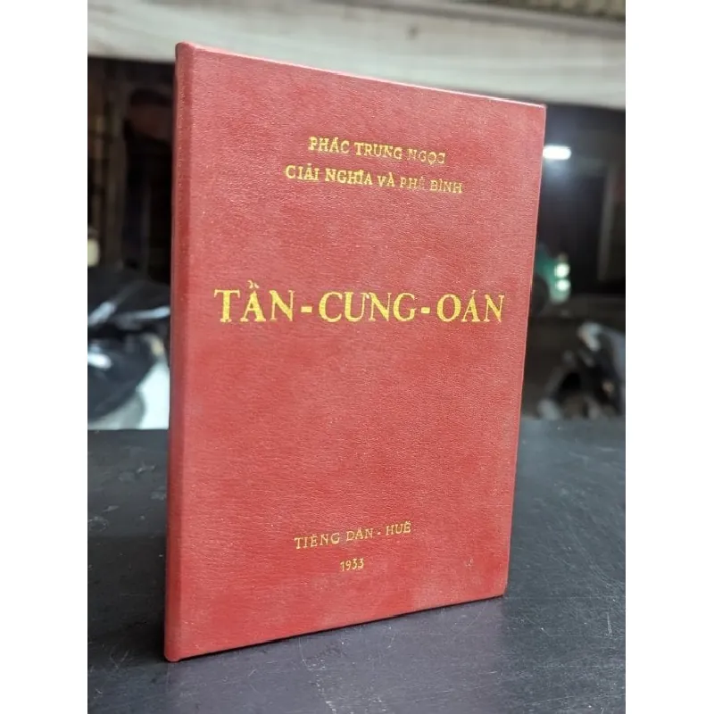 Tần cung oán - Phác Trung Ngọc giải nghĩa và phê bình xuất bản 1933 ( sách đóng bìa còn bìa gốc ) 561775