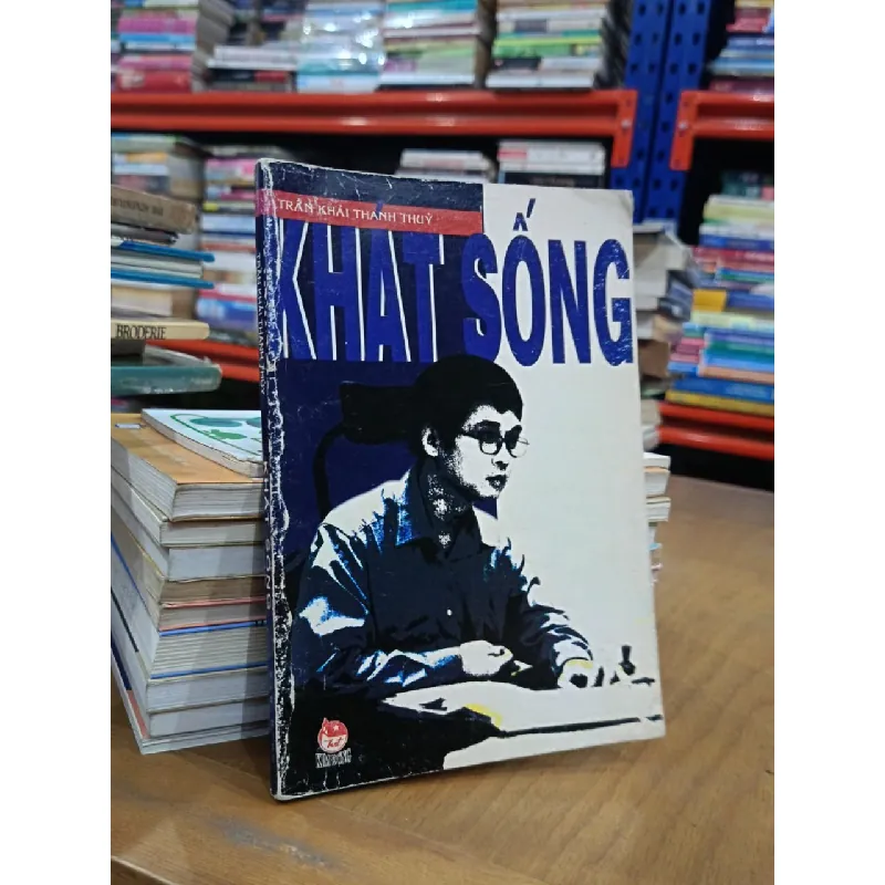 Khát sống - Trần Khải Thanh Thủy 601605