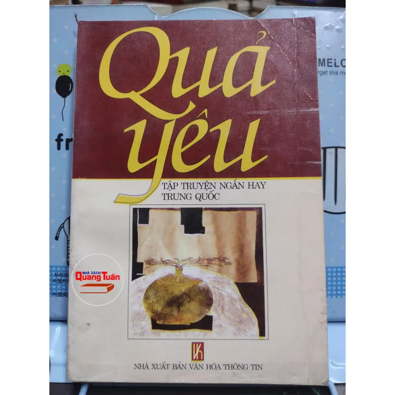 Sách: Quả Yêu - Tập truyện ngắn hay TQ (A2) 607471