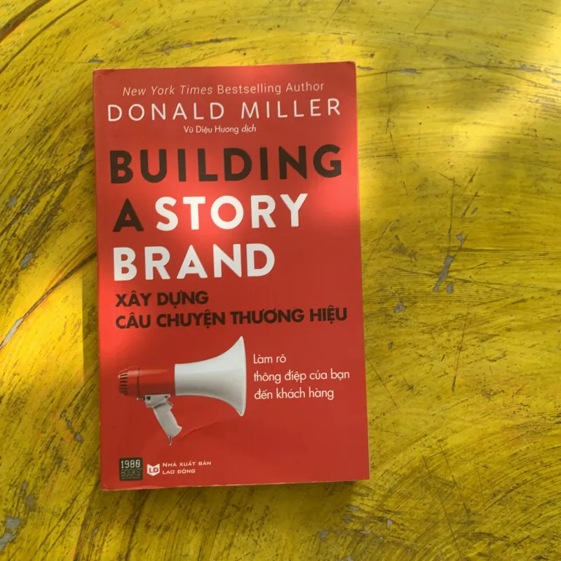 XÂY DỰNG CÂU CHUYỆN THƯƠNG HIỆU - DONALD MILLER 937362