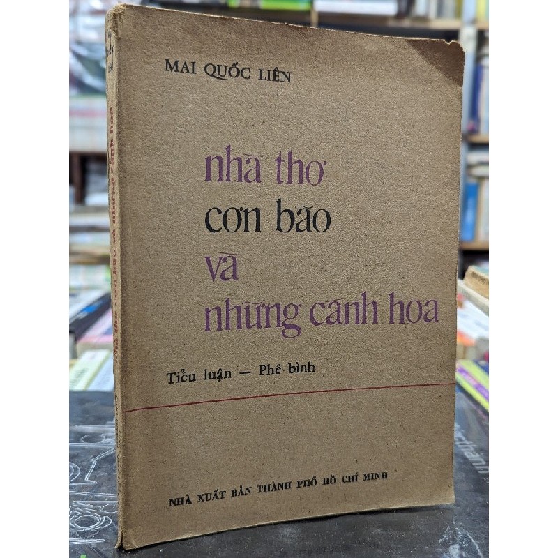 Nhà thơ cơn bão và những cánh hoa - Mai Quốc Liên 121721