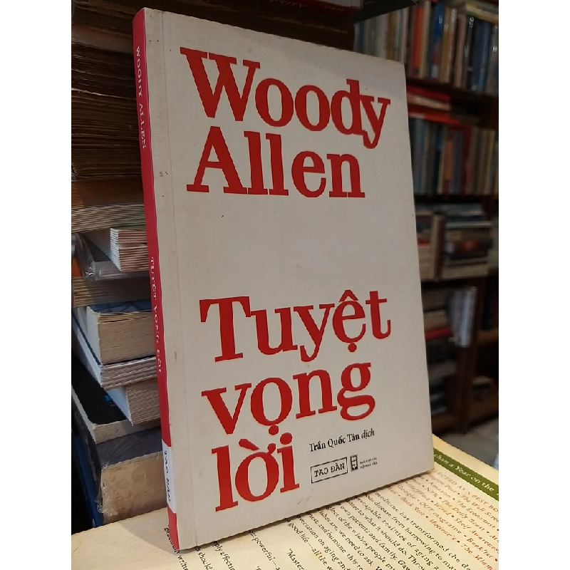 Tuyệt vọng lời - Woody Allen 531722