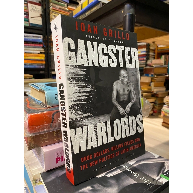 Gangster Warlords - Ioan Grillo 1028776