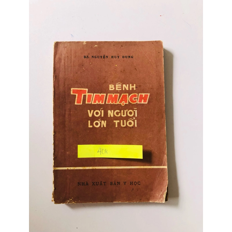 BỆNH TIM MẠCH VỚI NGƯỜI LỚN TUỔI  - 202 trang, nxb: 1977 326883