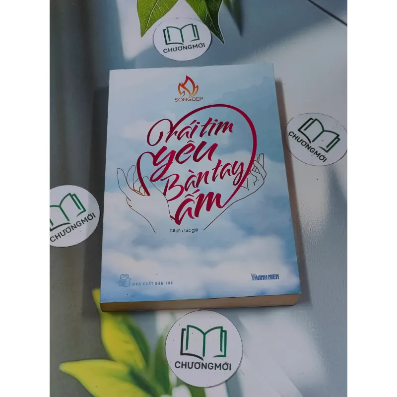 [MIỄN PHÍ BỌC SÁCH] Trái tim yêu Bàn tay ấm 688587