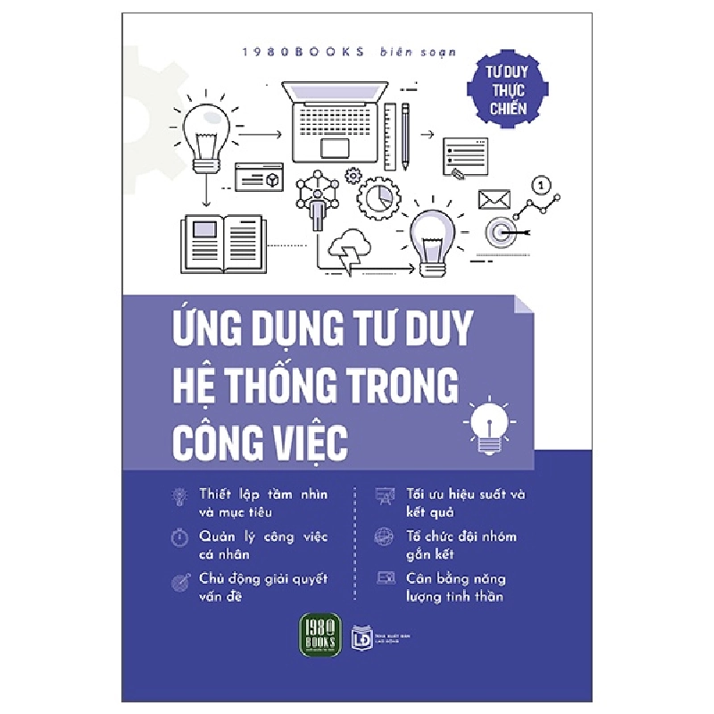 Ứng Dụng Tư Duy Hệ Thống Trong Công Việc (2025) - 1980Books 761259