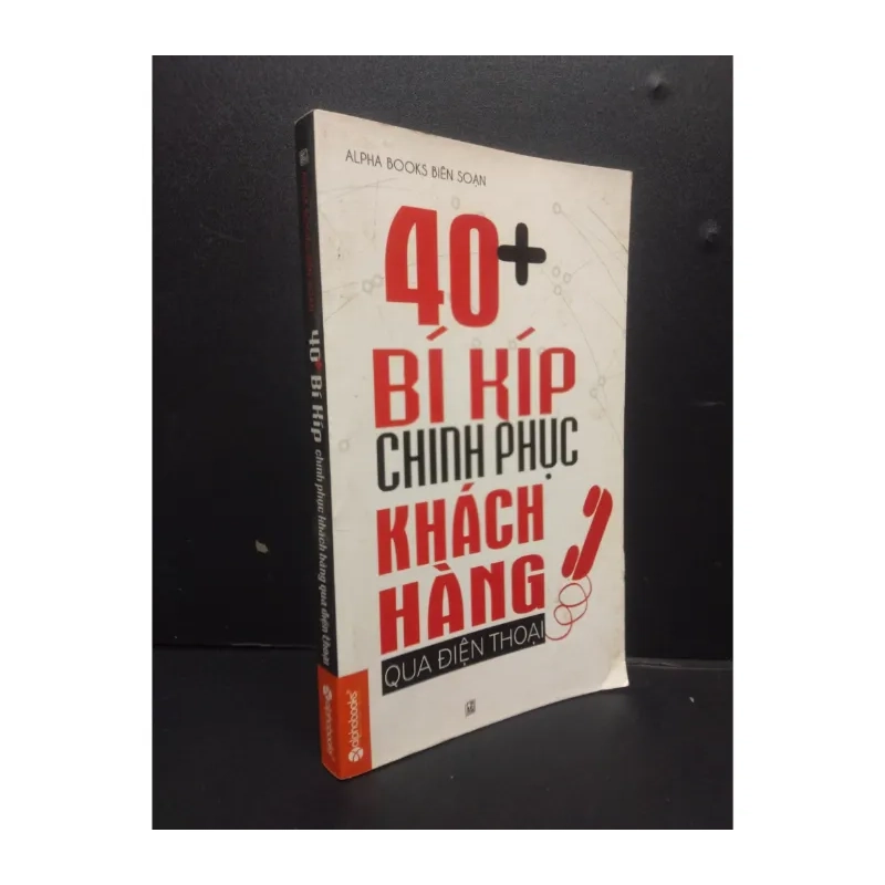 40+ Bí Kíp Chinh Phục Khách Hàng Qua Điện Thoại 978307