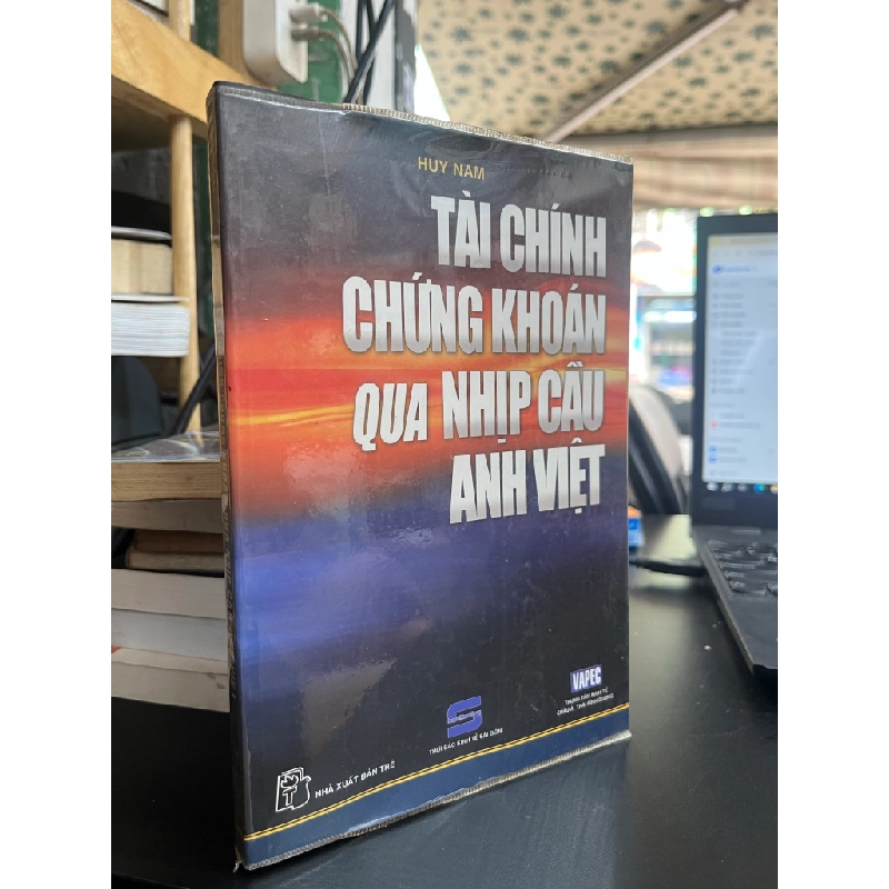 Tài Chính Chứng Khoán Qua Nhịp Cầu Anh Việt - Huy Nam 454715